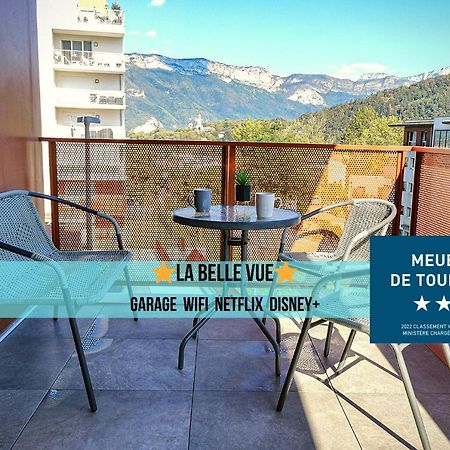 La Belle Vue - Garage Terrasse Wi-Fi Netflix Disney+ Annecy Dış mekan fotoğraf